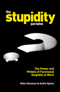Cover image: The Stupidity Paradox 9781781255414