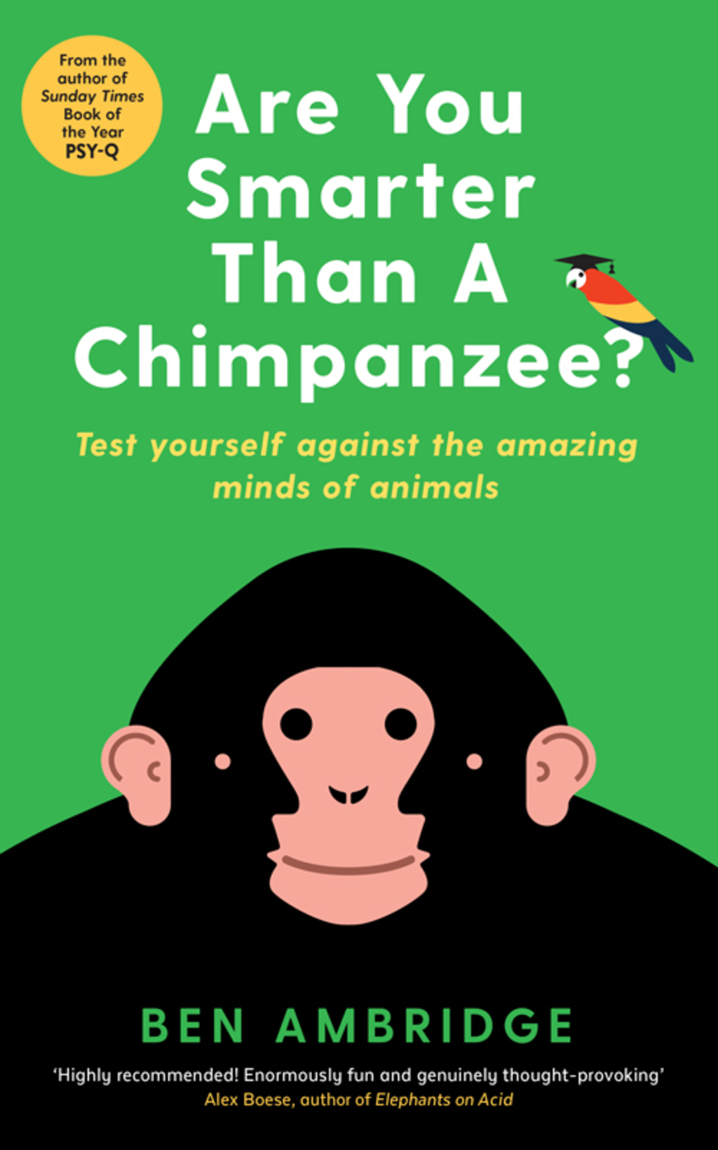 Are You Smarter Than A Chimpanzee? Test yourself against the amazing minds of animals