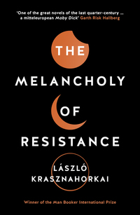 Cover image: The Melancholy of Resistance 9781781256244