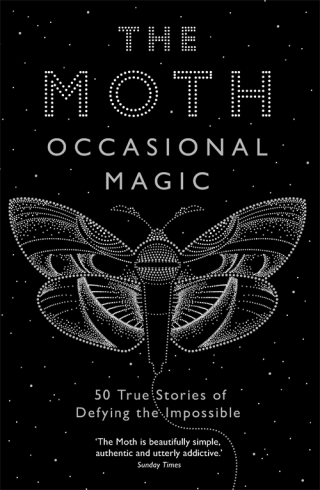 Cover image: The Moth: Occasional Magic 9781781256664