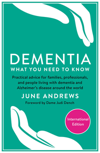 Imagen de portada: Dementia: What You Need to Know 9781781256701