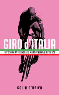 صورة الغلاف: Giro d'Italia 9781781257173