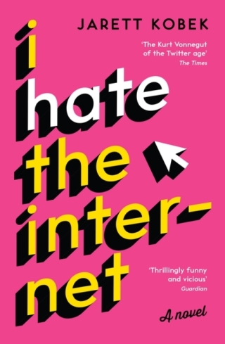 Cover image: I Hate the Internet 9781781257623