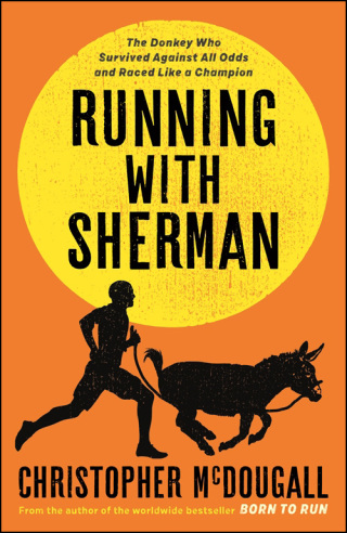 صورة الغلاف: Running with Sherman 9781781258262