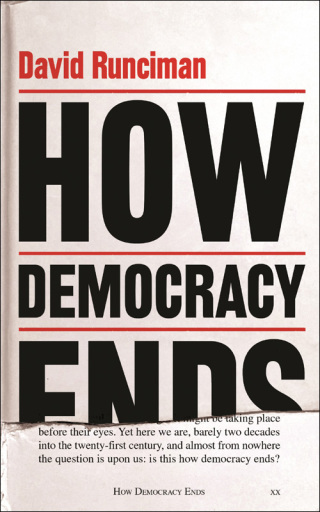 Cover image: How Democracy Ends 9781781259740