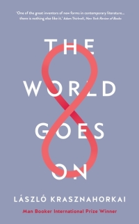 Cover image: The World Goes On 9781788160117