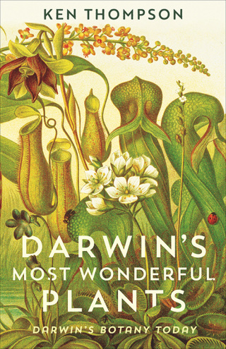 صورة الغلاف: Darwin's Most Wonderful Plants 9781788160285