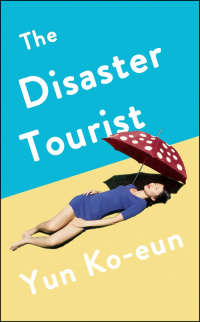 Imagen de portada: The Disaster Tourist 9781788163149