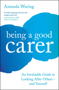 Cover image: Being A Good Carer 9781788164252