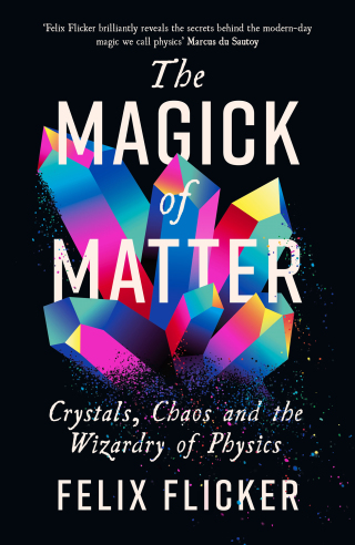 Cover image: The Magick of Matter 9781788167482