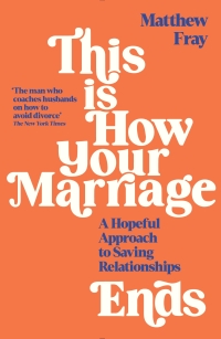 Cover image: This is How Your Marriage Ends 9781788168090