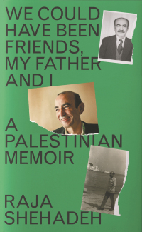 Cover image: We Could Have Been Friends, My Father and I