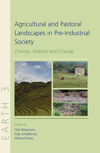 Cover image: Agricultural and Pastoral Landscapes in Pre-Industrial Society 9781842173596