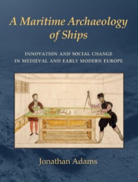 Imagen de portada: A Maritime Archaeology of Ships 9781842172971