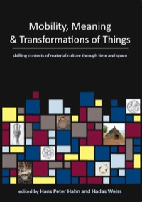 Cover image: Mobility, Meaning and Transformations of Things 9781842175255
