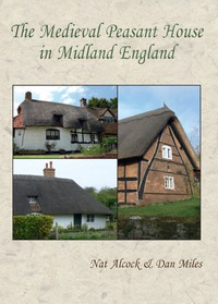 Omslagafbeelding: The Medieval Peasant House in Midland England 9781842175064