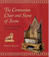 Omslagafbeelding: The Coronation Chair and Stone of Scone 9781782971528