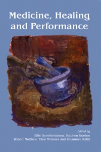 Cover image: Medicine, Healing and Performance 9781782971580
