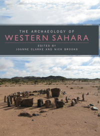 Cover image: The Archaeology of Western Sahara 9781782971726