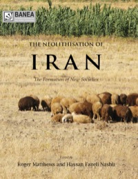 Omslagafbeelding: The Neolithisation of Iran 9781782971900