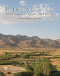 Omslagafbeelding: The Earliest Neolithic of Iran: 2008 Excavations at Sheikh-E Abad and Jani 9781782972235