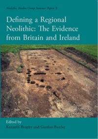 Omslagafbeelding: Defining a Regional Neolithic 9781842173336