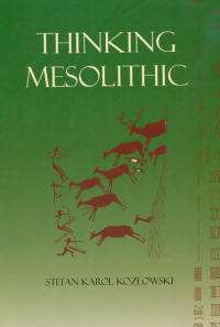 Cover image: Thinking Mesolithic 9781842173350