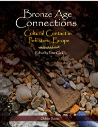 Immagine di copertina: Bronze Age Connections 9781842173480
