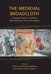 Cover image: The Medieval Broadcloth 9781842173817