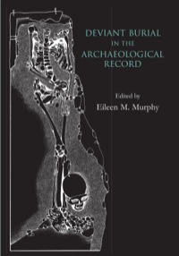 表紙画像: Deviant Burial in the Archaeological Record 9781842173381