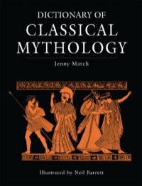 表紙画像: Dictionary of Classical Mythology 9781782976356
