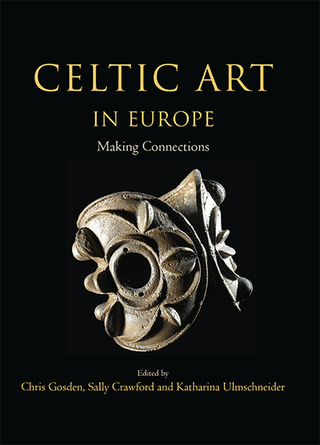 Cover image: Celtic Art in Europe 9781789253832