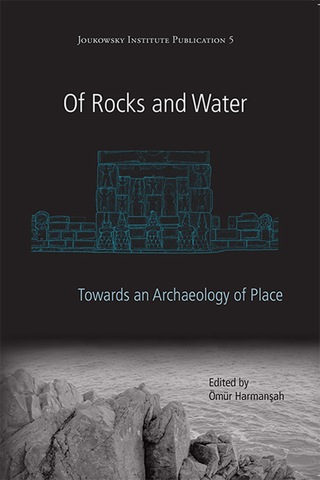 Cover image: Of Rocks and Water: An Archaeology of Place 9781782976714