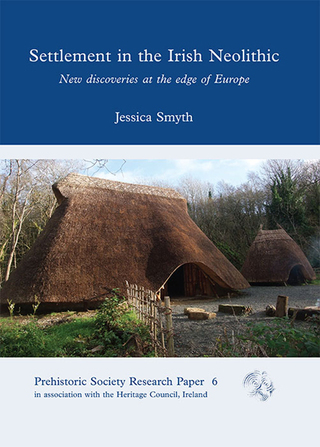 Cover image: Settlement in the Irish Neolithic 9781842174975