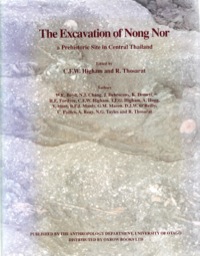 صورة الغلاف: The Excavation of Nong Nor 9780959791167