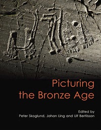 Cover image: Picturing the Bronze Age 9781782978794