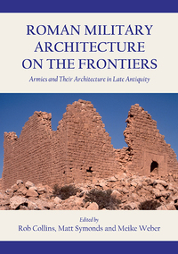Omslagafbeelding: Roman Military Architecture on the Frontiers 9781782979906