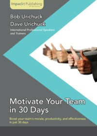 Immagine di copertina: Motivate Your Team in 30 Days 1st edition 9781783000265