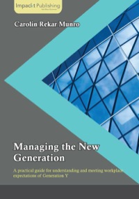 صورة الغلاف: Managing the New Generation 1st edition 9781783000883