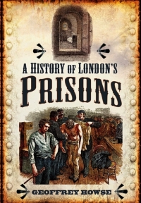 Immagine di copertina: A History of London's Prisons 9781845631345