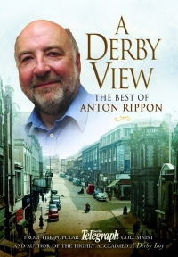 Imagen de portada: A Derby View - The Best of Anton Rippon 9781845631376