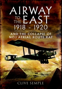 Omslagafbeelding: Airway to the East, 1918–1920 9781848846579