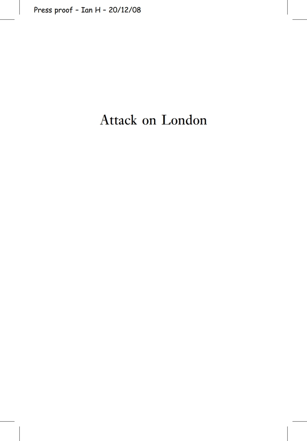 Attack on London Disaster, Rebellion, Riot, Terror & War
