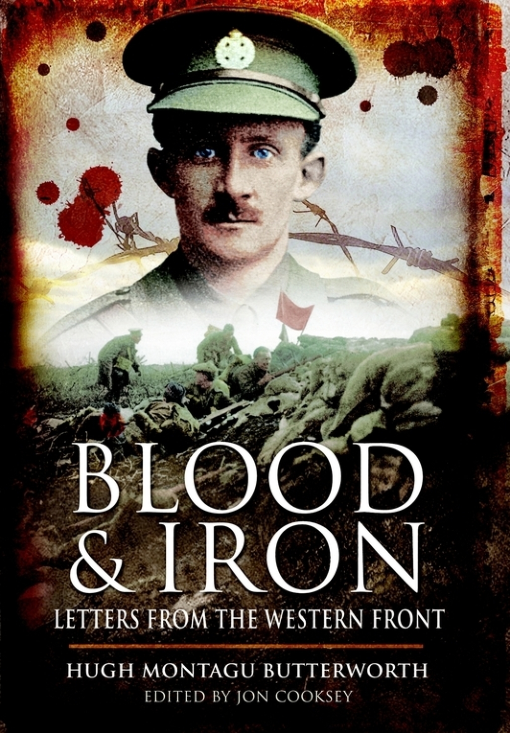 Blood & Iron Letters from the Western Front