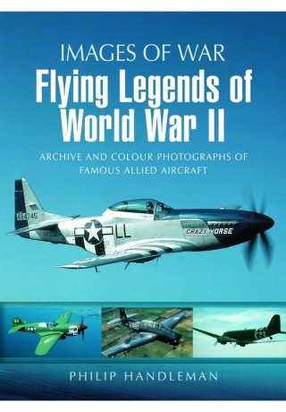 Titelbild: Flying Legends of World War II 9781848843080