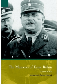 Cover image: The Memoirs of Ernst Röhm 9781848325999