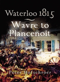 Immagine di copertina: Waterloo 1815: Wavre to Plancenoit 9781844151769