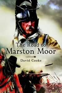 Cover image: The Road to Marston Moor 9781844156382