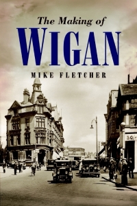 Imagen de portada: The Making of Wigan 9781903425862