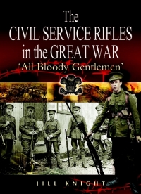 Titelbild: The Civil Service Rifles in the Great War 9781844150571